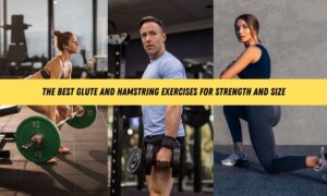 15 Best Glute and Hamstring Workouts with PDF