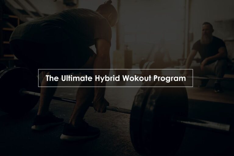 6-week-hybrid-workout-program-with-pdf-the-fitness-phantom