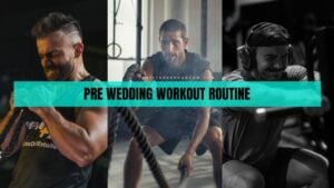 Pre-Wedding Workout Plan