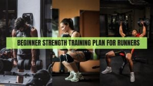 Strength Training Plan for Runners